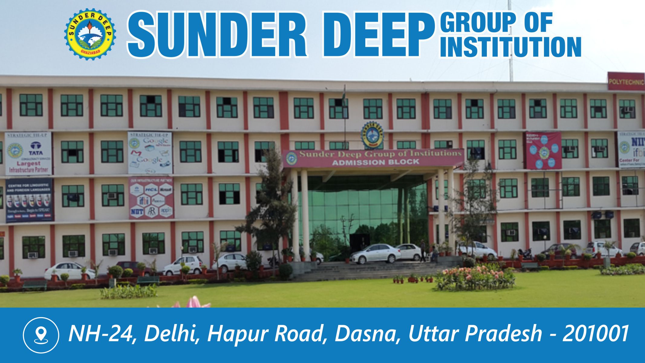 out side view of Sunder Deep Group of Institutions - SDGI